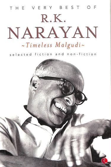 Very Best Of Rk Narayan : Timeless Malgudi