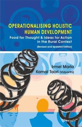 Operationalising Holistic Human Development: Food For Thought & Ideas For Action In The Rural Context?