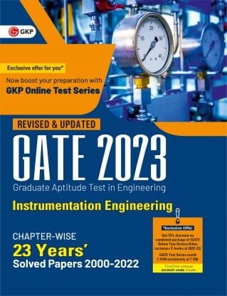 Gate 2023 : Instrumentation Engineering - 23 Years' Chapter-Wise Solved Papers 2000-2022