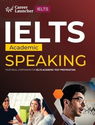 Ielts Academic 2023 : Speaking By Career Launcher?