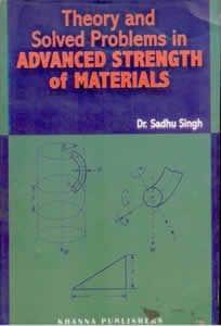 Theory And Solved Problems In Advanced Strength Of Materials