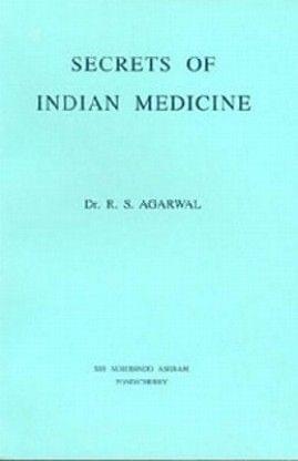 Secrets Of Indian Medicine