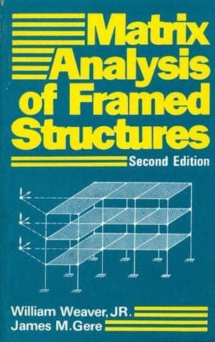 Matrix Analysis Of Framed Structures 2Ed