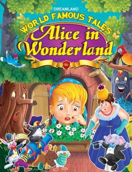 World Famous Tales- Alice In Wonderland : Story books Children Book