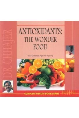 Antioxidants The Wonder Food
