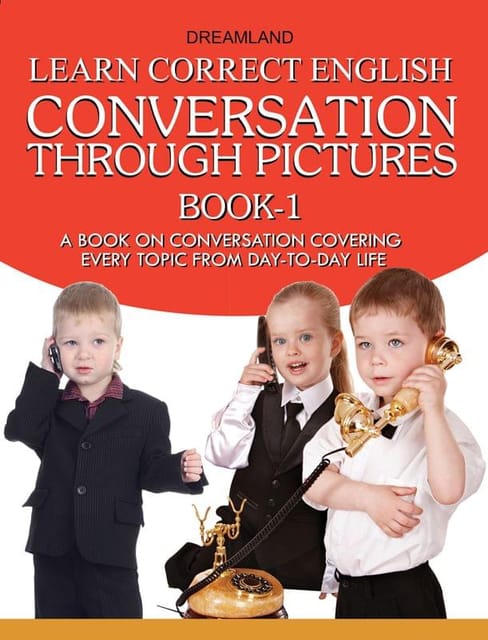 Learn Correct English Conversation Part - 1 : Reference Children Book