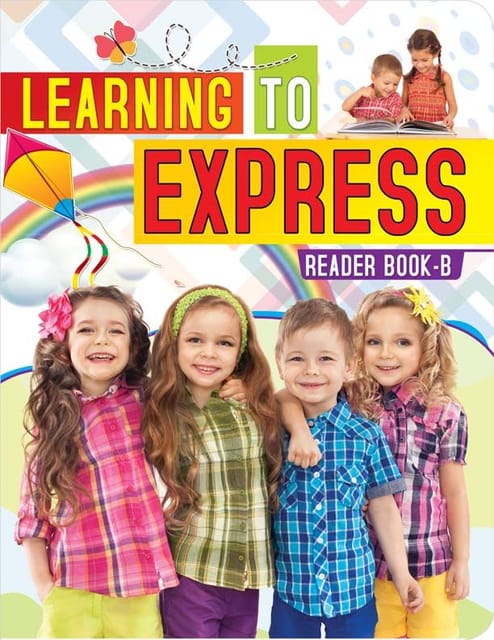 Learning to Express Reader Book - English Reader B : School Textbooks Children Book