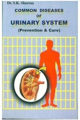 Common Diseases & Urinary System (Prevention & Cure)