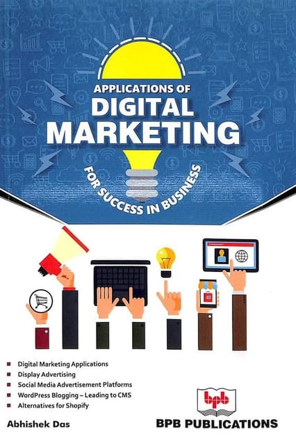 Applications Of Digital Marketing For Success In Business