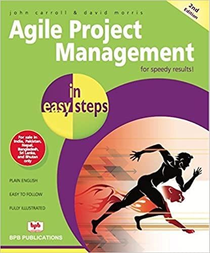 Agile Project Management In Easy Steps