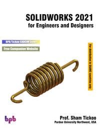Solidworks 2021 For Engineers & Designers?