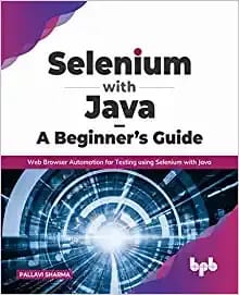 Selenium With Java � A Beginner�S Guide?