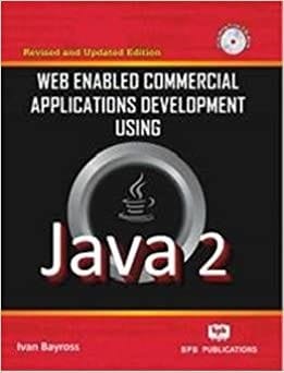 Web Enabled Commercial Applications Development Using Java 2