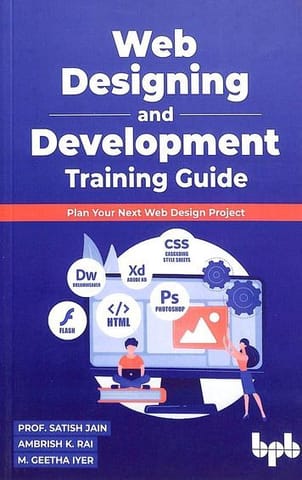 Web Designing And Development Training Guide