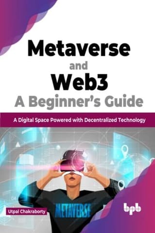 Metaverse And Web3: A Beginner�S Guide?