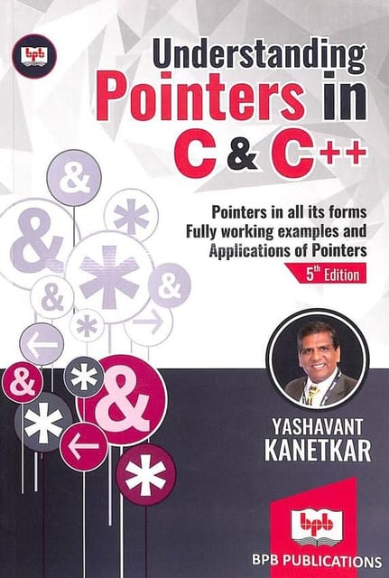 Understanding Pointers In C & C++