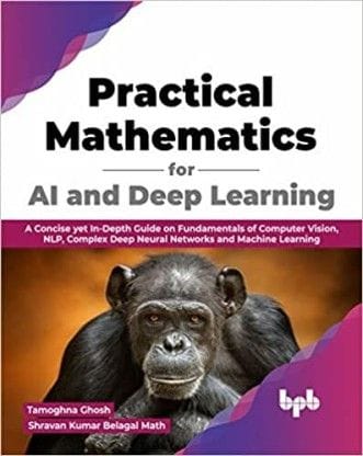 Practical Mathematics For Ai And Deep Learning?