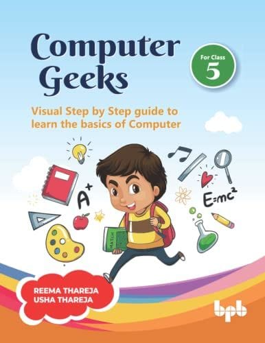 Computer Greeks: Visual Step By Step Guide To Learn The Basics Of Computer