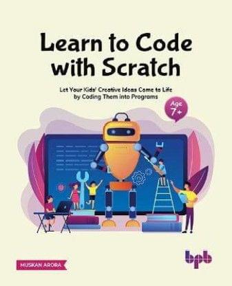 Learn To Code With Scratch (Age 7+)