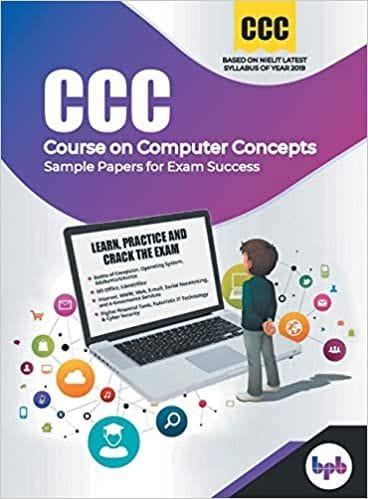 Course On Computer Concepts (Ccc) � Sample Papers For Exam Success: Learn, Practice & Crack The Exam (English & Hindi Combined Language)