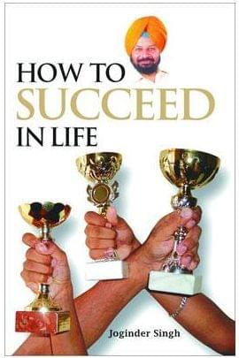 How To Succeed In Life