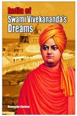 India Of Swami Vivekanand'S Dreams