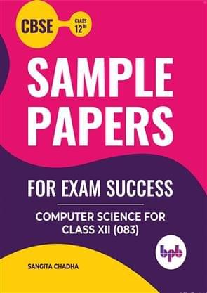 Computer Science With Python � Question Bank For Class 12 (Term-I) (As Per Cbse Syllabus Code 083)