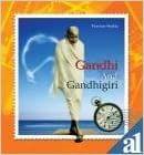 Gandhi And Gandhigiri