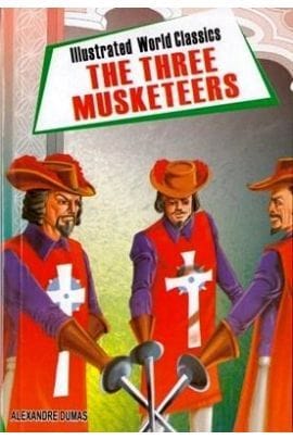 Illustrated World Classics : The Three Musketeers