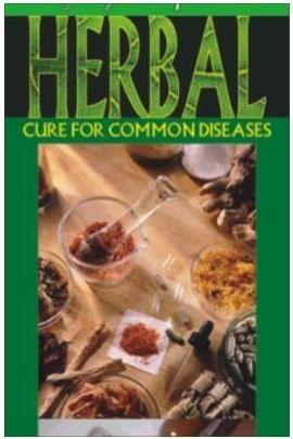 Herbal Cure For Common Diseases