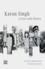 Karan Singh A Tryst With History
