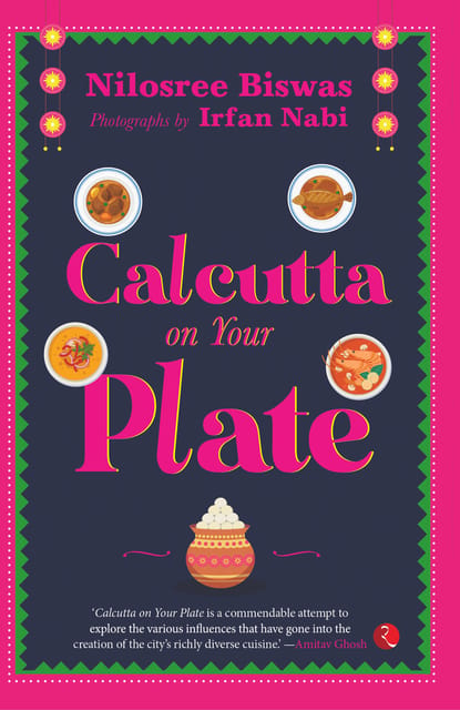 CALCUTTA ON YOUR PLATE