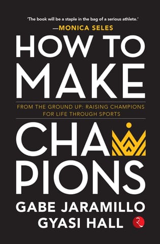 HOW TO MAKE CHAMPIONS