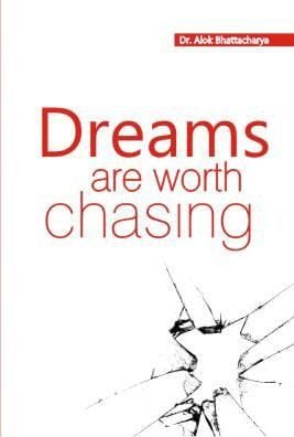 Dreams Are Worth Chasing