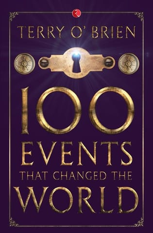 100 Events That Changed the World