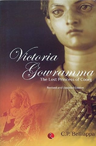 Victoria Gowramma: The Lost Princess of Coorg