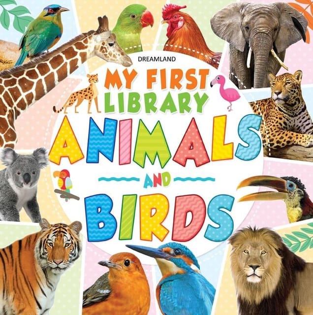 My First Library Animals and Birds : Early Learning Children Book