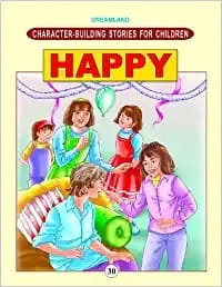 Character Building - Happy : Story books Children Book