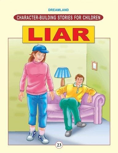 Character Building - Liar : Story books Children Book