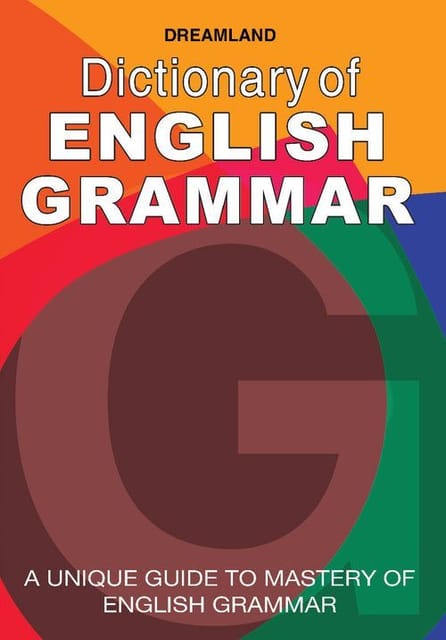 Dictionary of English Grammar : Reference Children Book