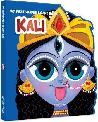 My First Shaped Illustrated Kali Hindu Mythology (Indian Gods and Goddesses)?