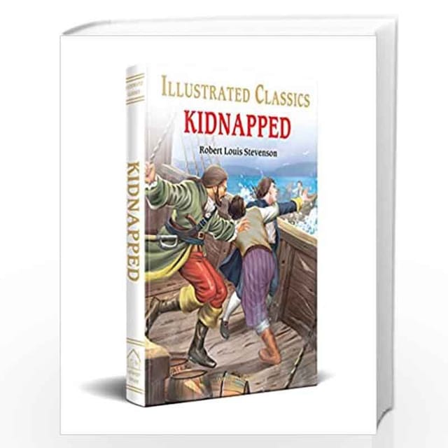 KIDNAPPED FOR KIDS : ILLUSTRATED ABRIDGED CHILDREN CLASSIC ENGLISH NOVEL WITH REVIEW QUESTIONS