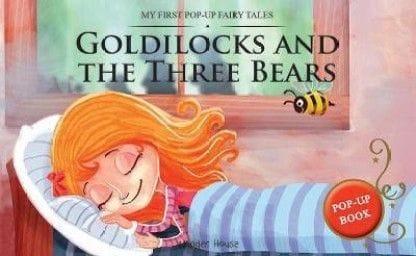 My First Pop-Up Fairy Tales - Goldilocks and the Three Bears Pop Up Books for Children - By Miss & Chief?