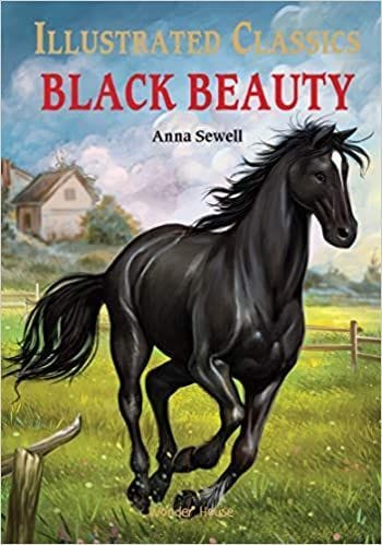 Illustrated Classics - Black Beauty: Abridged Novels With Review Questions?