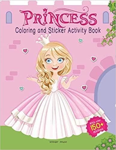 Princesses - Coloring and Sticker Activity Book (With 150+ Stickers)?