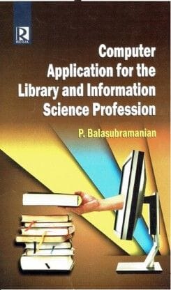 Computer Application for Library and Information Science Profession