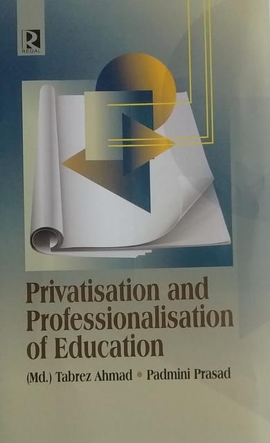 Privatisation and Professionalisation of Education