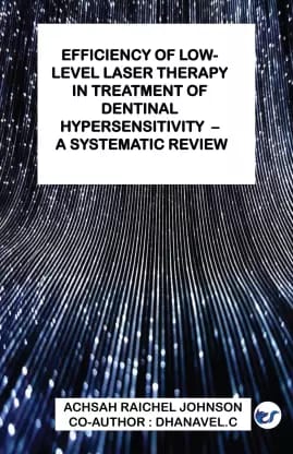 Low-Level Laser Therapy In Treatment Of Dentinal Hypersensitivity Systematic Review
