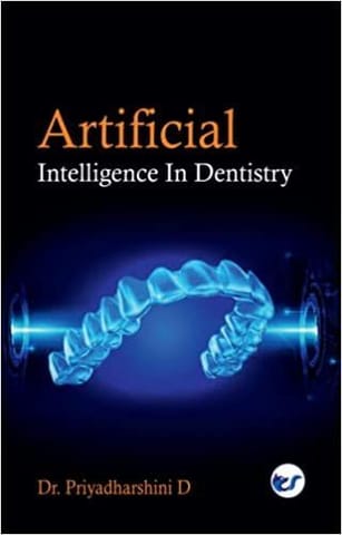 Artificial Intelligence In Dentistry