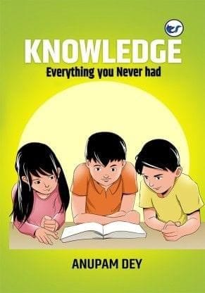 Knowledge-Everything Never You Had